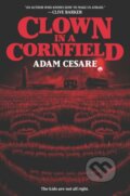 Kniha: Clown In A Cornfield (Adam Cesare). HarperTeen, 2020