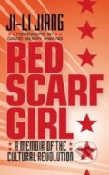 Kniha: Red Scarf Girl (Ji-li Jiang). HarperCollins Publishers, 2018