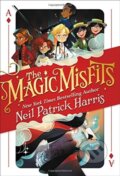 Kniha: The Magic Misfits (Neil Patrick Harris). Little, Brown, 2018