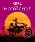 Kniha: Girl On A Motorcycle (Amy Novesky). , 2020