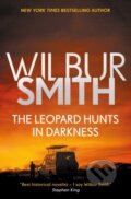 Kniha: The Leopard Hunts in Darkness (Wilbur Smith). Zaffre, 2018