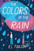Kniha: Colors of the Rain (R. L. Toalson). , 2018