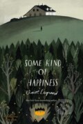 Kniha: Some Kind of Happiness (Claire Legrand). Simon & Schuster Books for Young Readers, 2017
