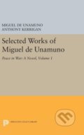 Kniha: Selected Works of Miguel de Unamuno, Volume 1, 2017