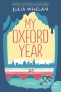 Kniha: My Oxford Year (Julia Whelan). Avon, 2018