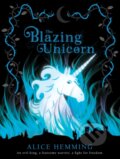 Kniha: The Blazing Unicorn (Alice Hemming). Scholastic, 2021