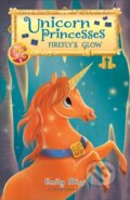 Kniha: Unicorn Princesses 7 Fireflys Glow (Emily Bliss). Bloomsbury, 2018