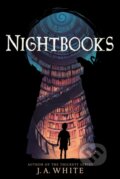 Kniha: Nightbooks (J. A. White). Clarion Books, 2019