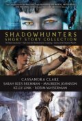 Kniha: Shadowhunters Short Story Collection (Boxed Set) (Cassandra Clare, Sarah Rees Brennan, Robin Wasserman, Maureen Johnson a Kelly Link). Margaret K. McElderry Books, 2019