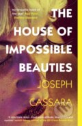 Kniha: The House of Impossible Beauties (Joseph Cassara). Oneworld Publications, 2018