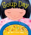 Kniha: Soup Day (Melissa Iwai). St Martin's Press, 2017