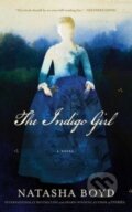 Kniha: The Indigo Girl (Natasha Boyd). Blackstone Publishing, 2018