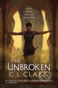 Kniha: The Unbroken (C. L. Clark). Orbit, 2021