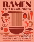 Kniha: Ramen for Beginners (Robin Donovan). Rockridge, 2020