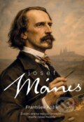 Kniha: Josef Mánes (František Kožík). XYZ, 2026