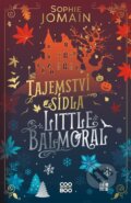 Kniha: Tajemství sídla Little Balmoral (Sophie Jomain). CooBoo CZ, 2026
