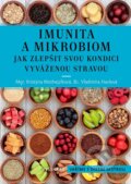 Kniha: Imunita a mikrobiom (Kristýna Mothejzíková a Vladimíra Havlová). Vyšehrad, 2026