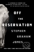 Kniha: Off the Reservation (Stephen Graham Jones). Titan Books, 2026