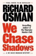 Kniha: We Chase Shadows, 2026