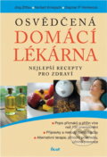 Kniha: Osvědčená domácí lékárna - Nejlepší recepty pro zdraví (Zittlau J., Kriegisch N. (Jörg Zittlau). Ikar, 2006