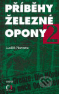 Příběhy železné opony 2 - Luděk Navara, Host, 2006