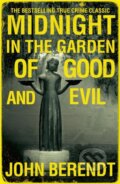 Kniha: Midnight in the Garden of Good and Evil (John Berendt). Hodder and Stoughton, 2009