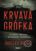 Kniha: Krvavá grófka (Shelley Puhak). Lindeni, 2026