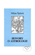 Hovory o astrologii - Milan Špůrek, Vodnář, 1995