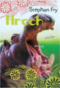Kniha: Hroch (Stephen Fry), 2003