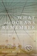 Kniha: What the Oceans Remember (Sonja Boon). Wilfrid Laurier University Press, 2019