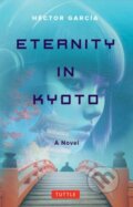 Kniha: Eternity in Kyoto (Hector Garcia). Tuttle Publishing, 2025