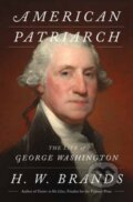 Kniha: American Patriarch (H. W. Brands). , 2026