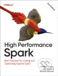 Kniha: High Performance Spark 2e (Adi Polak, Rachel Warren a Holden Karau). O'Reilly Media, 2026