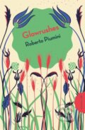 Kniha: Glowrushes (Roberto Piumini). Pushkin, 2026