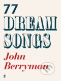 Kniha: 77 Dream Songs (John Berryman). Faber and Faber, 2026