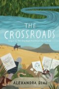 Kniha: The Crossroads (Alexandra Diaz). Simon & Schuster, 2026
