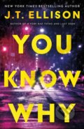 Kniha: You Know Why (J.T. Ellison). Thomas & Mercer, 2026