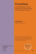 Kniha: Prometheus (Carl Kerenyi). Princeton University Press, 2026