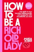 Kniha: How to Be a Rich Old Lady (Amanda Holden). , 2026