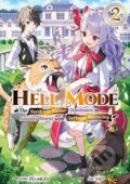 Kniha: Hell Mode, Vol. 2 (Hamuo Hamuo, Taishi Taishi, Seanna Hundt a Mo Mo). J-Novel Club, 2023