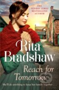 Kniha: Reach For Tomorrow (Rita Bradshaw). Headline Book, 2026