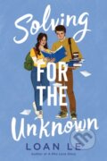 Kniha: Solving for the Unknown (Loan Le). Simon & Schuster Books for Young Readers, 2026