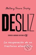 Kniha: Desliz/Slip (Mallary Tenore Tarpley). , 2026