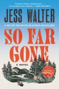 Kniha: So Far Gone (Jess Walter). HarperPerennial, 2026