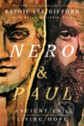 Kniha: Nero and Paul (Kathie Lee Gifford). Thomas Nelson Publishers, 2026