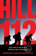 Kniha: Hill 112 (Adrian Goldsworthy). Head of Zeus, 2024