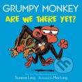 Kniha: Grumpy Monkey Are We There Yet? (Max Lang a Suzanne Lang). Random House, 2022