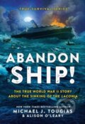 Kniha: Abandon Ship! (Alison O'Leary a Michael J Tougias). Little, Brown Young Readers, 2023