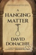 Kniha: A Hanging Matter (David Donachie). , 2026