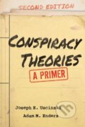 Kniha: Conspiracy Theories (Adam M. Enders a Joseph E. Uscinski). Rowman & Littlefield, 2023